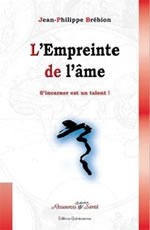 BREBION Jean-Philippe Empreinte de lÂ´Ã‚me (LÂ´), psychologie de lÂ´Ã¢me Librairie Eklectic