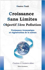 PAULI Gunter Croissance Sans Limites. Objectif Zéro Pollution. Croissance économique et régénération de la nature Librairie Eklectic