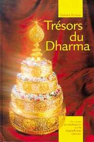 RABTEN Guéshé Trésors du Dharma - cours de méditation sur le bouddhisme tibétain -- disponible sous réserve Librairie Eklectic