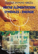 ABREZOL Raymond Votre alimentation - Symboles-énergie Librairie Eklectic