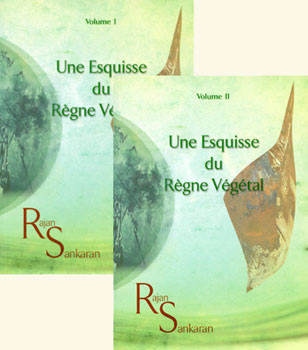 SANKARAN Rajan Une esquisse du règne végétal (Insight into Plants) - 2 volumes Librairie Eklectic