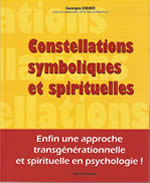 DIDIER Georges Constellations symboliques et spirituelles - Enfin une approche transgénérationnelles et spirituelle Librairie Eklectic