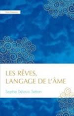 DELAVIS SETTON Sophie Les rêves, langage de l´âme Librairie Eklectic