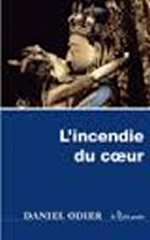 ODIER Daniel L´incendie du coeur. Le chant tantrique du frémissement : le Spandakarika Librairie Eklectic