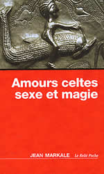 MARKALE Jean Amour celtes, sexes et magie Librairie Eklectic