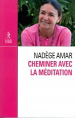 AMAR Nadège Cheminer avec la méditation Librairie Eklectic
