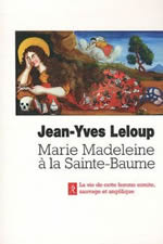 LELOUP Jean-Yves Marie-madeleine à la Sainte-Baume. Librairie Eklectic