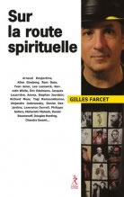 FARCET Gilles Sur la route spirituelle  Librairie Eklectic