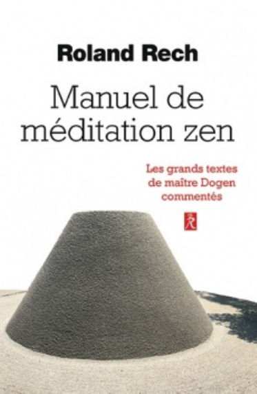 RECH Roland Manuel de méditation zen  Librairie Eklectic