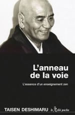 DESHIMARU Taïsen L´anneau de la voie. L´essence d´un enseignement zen Librairie Eklectic