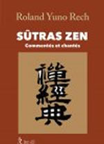 YUNO RECH Roland Sûtras zen. Commentés et chantés - Livre + CD audio Librairie Eklectic