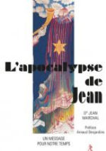 MARCHAL Jean L´apocalypse de Jean. Un message pour notre temps (Préface de Arnaud Desjardins) Librairie Eklectic