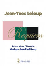 LELOUP Jean-Yves Requiem. Entrer dans lÂ´Ã©ternitÃ© (avec CD musique Jean-Paul Dessy) Librairie Eklectic