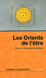 BALSEKAR Ramesh S. Orients de l´être (Les) (Réimpression en poche de : Nisargadatta Maharaj ou les orients de l´être) Librairie Eklectic