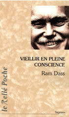 RAM DASS Vieillir en pleine conscience - Préface de Gilles Farcet Librairie Eklectic