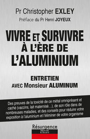 EXLEY Christopher Vivre et survivre Ã  lÂ´Ã¨re de lÂ´aluminium - Entretien avec Monsieur Aluminium Librairie Eklectic