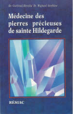 HERTZKA Gottfried Dr & STREHLOW Wighard Dr Médecine des pierres précieuses de sainte Hildegarde Librairie Eklectic
