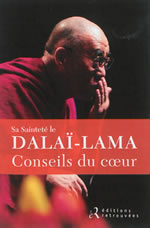 DALAÏ-LAMA (S.S. le XIVème) Conseils du coeur Librairie Eklectic