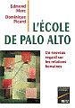 MARC Edmond & PICARD Dominique L´école de Palo Alto. Un nouveau regard sur les relations humaines Librairie Eklectic