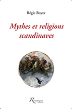 BOYER Régis Mythes et religions scandinaves -- en réimpression Librairie Eklectic