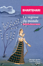 BHARTRHARI - FRADKINE La sagesse du monde Librairie Eklectic