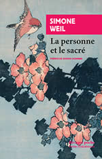 WEIL Simone La personne et le sacré. Préface de Giorgio Agamben. Librairie Eklectic