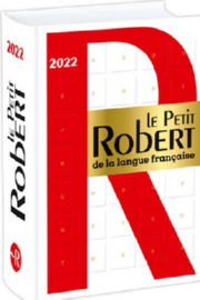 Collectif Le Petit Robert - dictionnaire de la langue française 2022 Librairie Eklectic