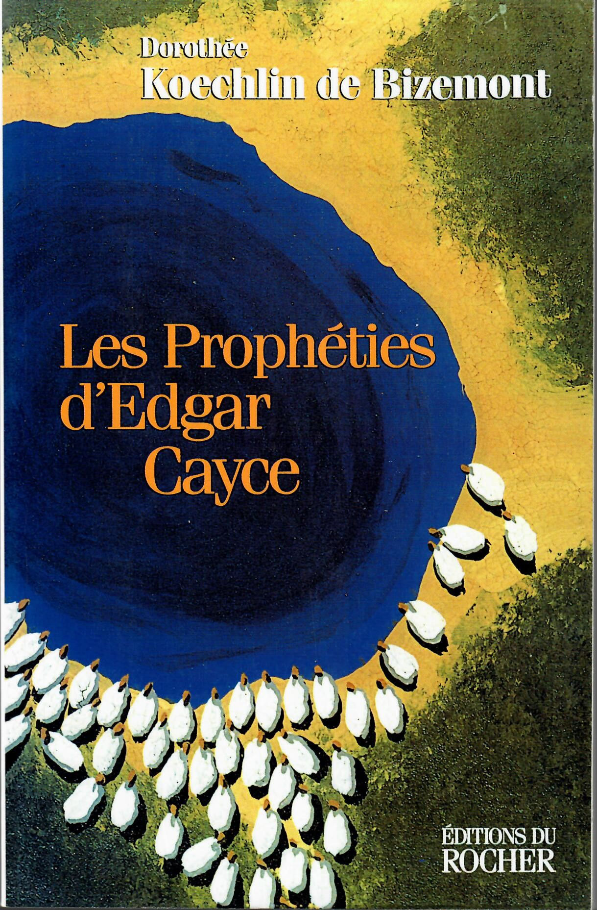 KOECHLIN DE BIZEMONT Dorothée Les Prophéties d´Edgar Cayce Librairie Eklectic