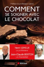 JOYEUX Henri & BERTON Jean-Claude Comment se soigner avec le chocolat Librairie Eklectic