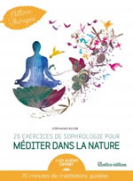 RUYER Stéphanie 25 exercices de sophrologie pour méditer dans la nature - Livre + CD de méditations guidées Librairie Eklectic