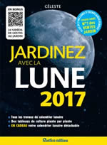 CELESTE Jardinez avec la Lune 2018 (Avec calendrier dÃ©tachable) Librairie Eklectic