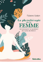 GODDYN Fabienne La phytothérapie de la femme. Accompagner au quotidien les cycles du féminin Librairie Eklectic