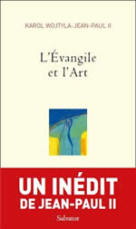 Jean Paul II L´évangile et l´art Librairie Eklectic