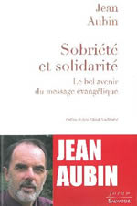 AUBIN Jean Sobriété et solidarité - Le bel avenir du message évangélique Librairie Eklectic