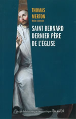 MERTON Thomas Saint Bernard dernier père de l´Eglise  Librairie Eklectic