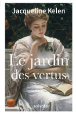 KELEN Jacqueline Le jardin des vertus Librairie Eklectic