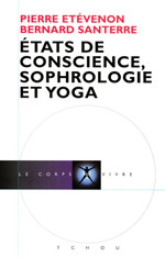 ETEVENON Pierre & SANTERRE Bernard Etats de conscience, sophrologie et yoga Librairie Eklectic