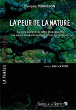TERRASSON François Peur de la nature (La). Réédition 2007 Librairie Eklectic