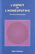 SANKARAN Rajan L´Esprit de l´homéopathie (traduction française de The Spirit of Homoeopathy) Librairie Eklectic