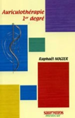 NOGIER Raphaël Dr Auriculothérapie 1er degré Librairie Eklectic