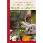 DELBECQUE Vincent & KRENKER Sophie De petits chemins en petits bonheurs Librairie Eklectic
