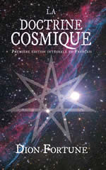FORTUNE Dion La Doctrine Cosmique - première édition intégrale en Français Librairie Eklectic