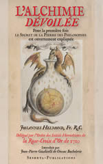 HELMOND Johannes L´alchimie dévoilée. Pour la première fois le secret de la Pierre des Philosophes est ouvertement expliquée (version DeLuxe) Librairie Eklectic