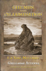 ATTEWELL Guillaume Le chemin vers l´illumination. La voie mystique (édition 2024 DELUXE) Librairie Eklectic