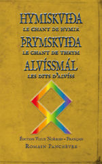 PANCHEVRE Romain Hymiskvida - Prymskvida - Alvissmal (Edition Vieux Noirrois - FranÃ§ais) Librairie Eklectic