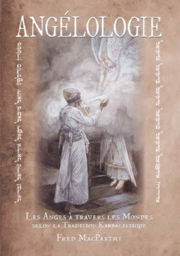 MACPARTHY Fred Angélologie. Les Anges à travers les Mondes selon la Tradition Kabbalistique - édition avril 2024 Librairie Eklectic