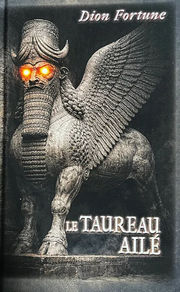 FORTUNE Dion Le Taureau Ailé Librairie Eklectic