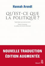 ARENDT Hannah Qu´est-ce que la politique ? Nouvelle édition augmentée Librairie Eklectic