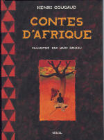 GOUGAUD Henri Contes dÂ´Afrique Librairie Eklectic