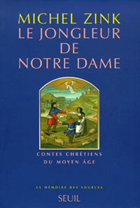 ZINK Michel Jongleur de Notre-Dame (Le). Contes chrétiens du Moyen Age Librairie Eklectic